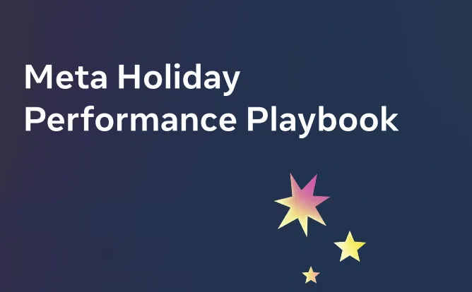 Meta Releases New Holiday Marketing Playbook
